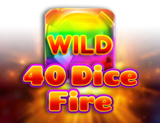 40 Dice Fire Free Play in Demo Mode 
                        by Redstone