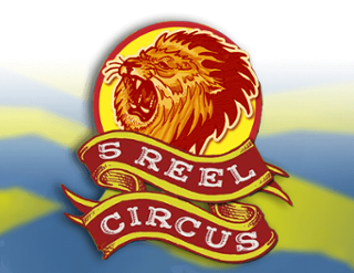 5 Reel Circus Free Play in Demo Mode 
                        by Rival