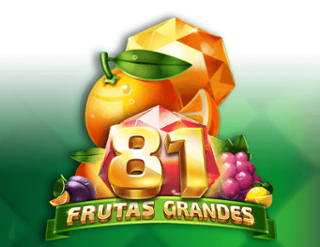 81 Frutas Grandes Free Play in Demo Mode 
                        by Tom Horn