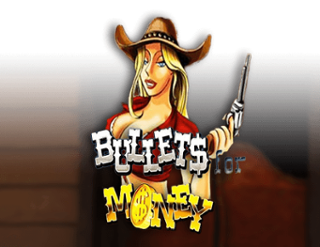 Bullets for Money Free Play in Demo Mode 
                        by Espresso Games