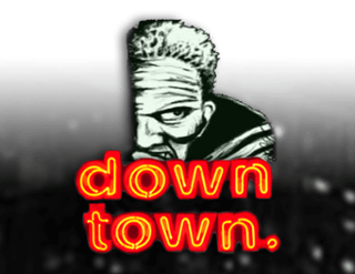 Downtown  
                        by 1X2 Gaming