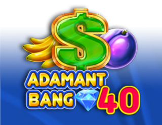 Adamant Bang 40 Free Play in Demo Mode 
                        by PatePlay