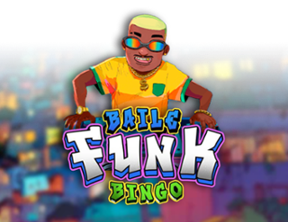 Baile Funk Bingo  
                        by Caleta Gaming