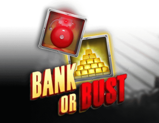 Bank or Bust  
                        by Gaming Corps