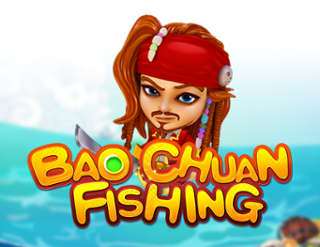 Bao Chuan Fishing  
                        by Fa Chai Gaming