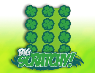 Big Scratchy!  
                        by Hacksaw Gaming