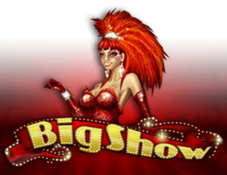 Big Show Free Play in Demo Mode 
                        by E-gaming