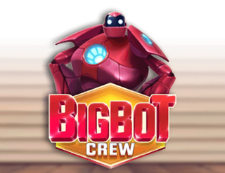 BigBot Crew  
                        by Quickspin