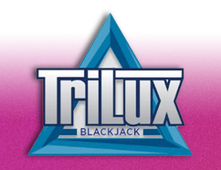 Blackjack Trilux  
                        by Pixiu Gaming