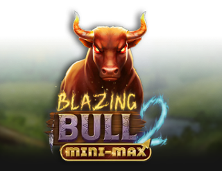 Blazing Bull 2: Mini-Max Free Play in Demo Mode 
                        by Kalamba Games