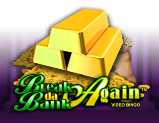 Break da Bank Again Video Bingo  
                        by Neko Games