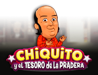 Chiquito Y El Tesoro De La Pradera Free Play in Demo Mode 
                        by MGA