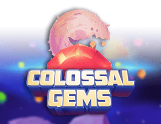 Colossal Gems  
                        by Habanero