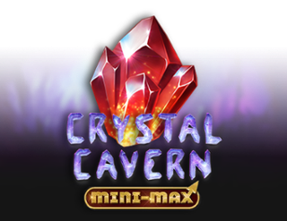 Crystal Cavern: Mini-Max Free Play in Demo Mode 
                        by Kalamba Games