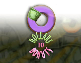 Dollars to Donuts Free Play in Demo Mode 
                        by Rival