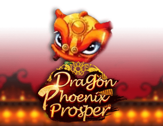 Dragon Phoenix Prosper Free Play in Demo Mode 
                        by DreamTech