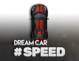 Dream Car #SPEED  
                        by Hacksaw Gaming