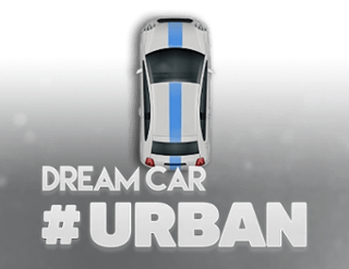 Dream Car #URBAN  
                        by Hacksaw Gaming
