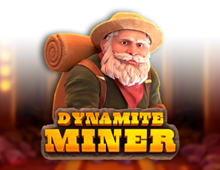 Dynamite Miner Free Play in Demo Mode 
                        by Endorphina