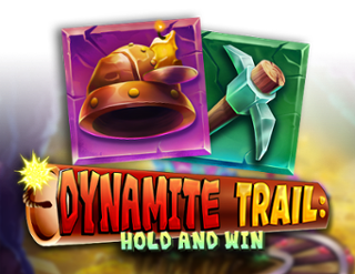 Dynamite Trail: Hold & Win Free Play in Demo Mode 
                        by OctoPlay