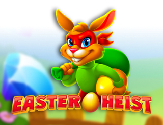 Easter Heist Free Play in Demo Mode 
                        by BGaming