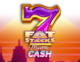 FatStacks Miami Cash Free Play in Demo Mode 
                        by Lucksome