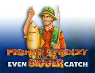 Fishin’ Frenzy Even Bigger Catch Free Play in Demo Mode 
                        by Blueprint Gaming