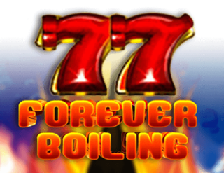 Forever Boiling Free Play in Demo Mode 
                        by 5Men Gaming