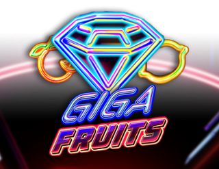 Giga Fruits Free Play in Demo Mode 
                        by Genii