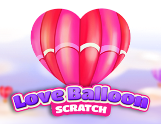 Love Balloon Scratch  
                        by Spinmatic