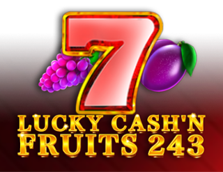 Lucky Cash'n Fruits 243 Free Play in Demo Mode 
                        by 1spin4win