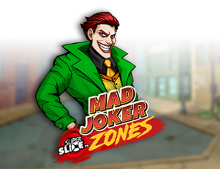 Mad Joker SuperSlice Zones  
                        by RAW iGaming