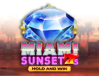 Miami Sunset 7s Hold and Win Free Play in Demo Mode 
                        by Kalamba Games