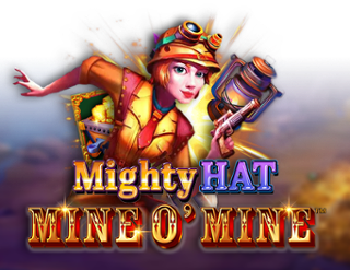 Mighty Hat: Mine O' Mine Free Play in Demo Mode 
                        by Reel Web (Playtech)