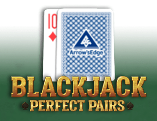 Perfect Pairs Blackjack  
                        by Arrow's Edge