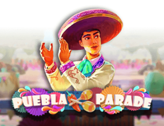 Puebla Parade Free Play in Demo Mode 
                        by Play'n GO