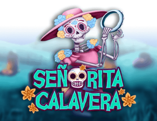 Señorita Calavera  
                        by Caleta Gaming