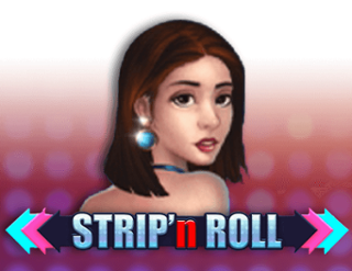 Strip n Roll  
                        by Gameplay Interactive
