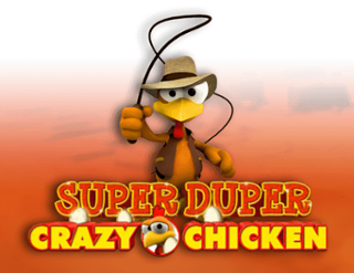 Super Duper Crazy Chicken Free Play in Demo Mode 
                        by Gamomat
