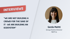 Gerda Meltti: "We are not building a crowd for the sake of it - we are building an ecosystem"