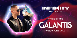 INFINITY Malta featuring Galantis
