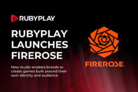 RubyPlay focuses on operator experience with Firerose - Casino News Thumbnail