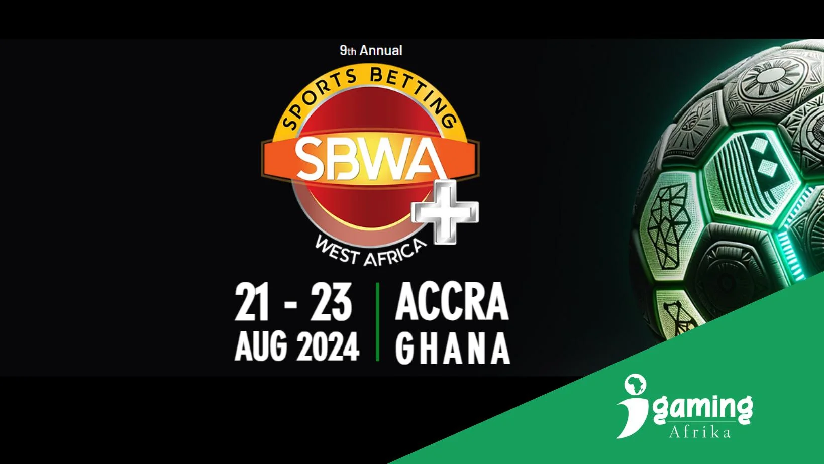 SBWA+ 2024 anticipates growth in Ghana's gambling industry.