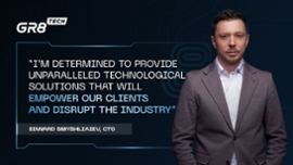 GR8 Tech l-a numit pe Edward Smyshliaiev în funcția de director tehnic.